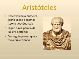 Um Slide com algumas teorias de Aristóteles. A Astronomia de Aristóteles