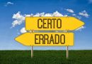 O Certo pode Ser Errado?